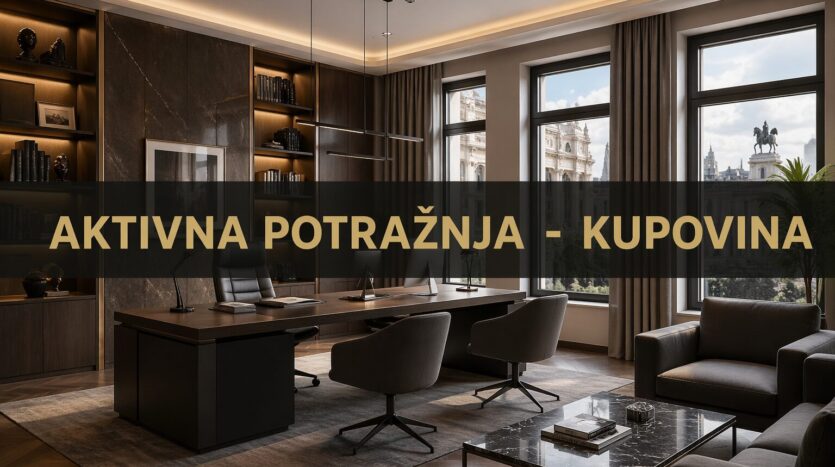 Aktivna potražnja, kupovina, ured, Zagreb, strogi centar